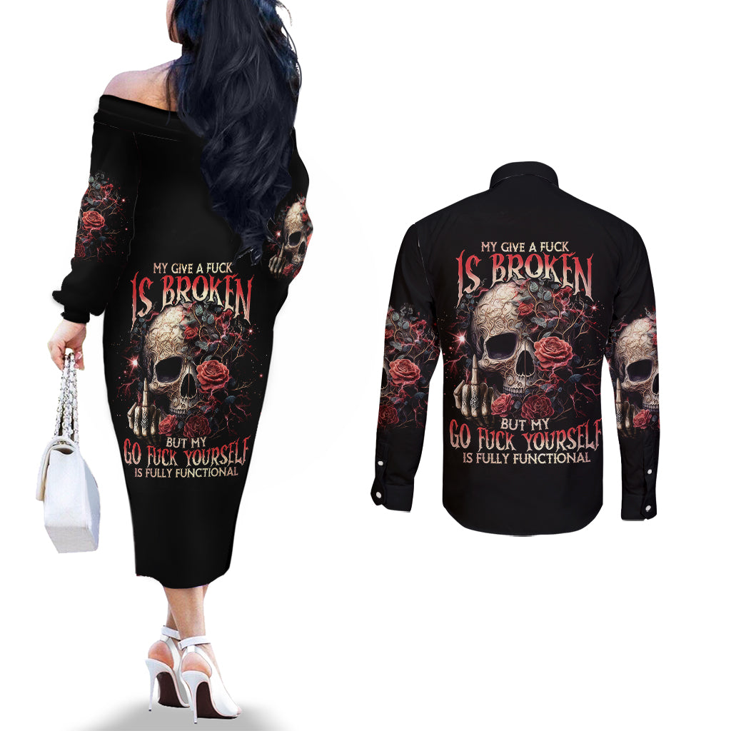rose-skull-couples-matching-off-the-shoulder-long-sleeve-dress-and-long-sleeve-button-shirts-my-give-a-fuck-is-broken-but-my-go-fuck-yourself-is-functional