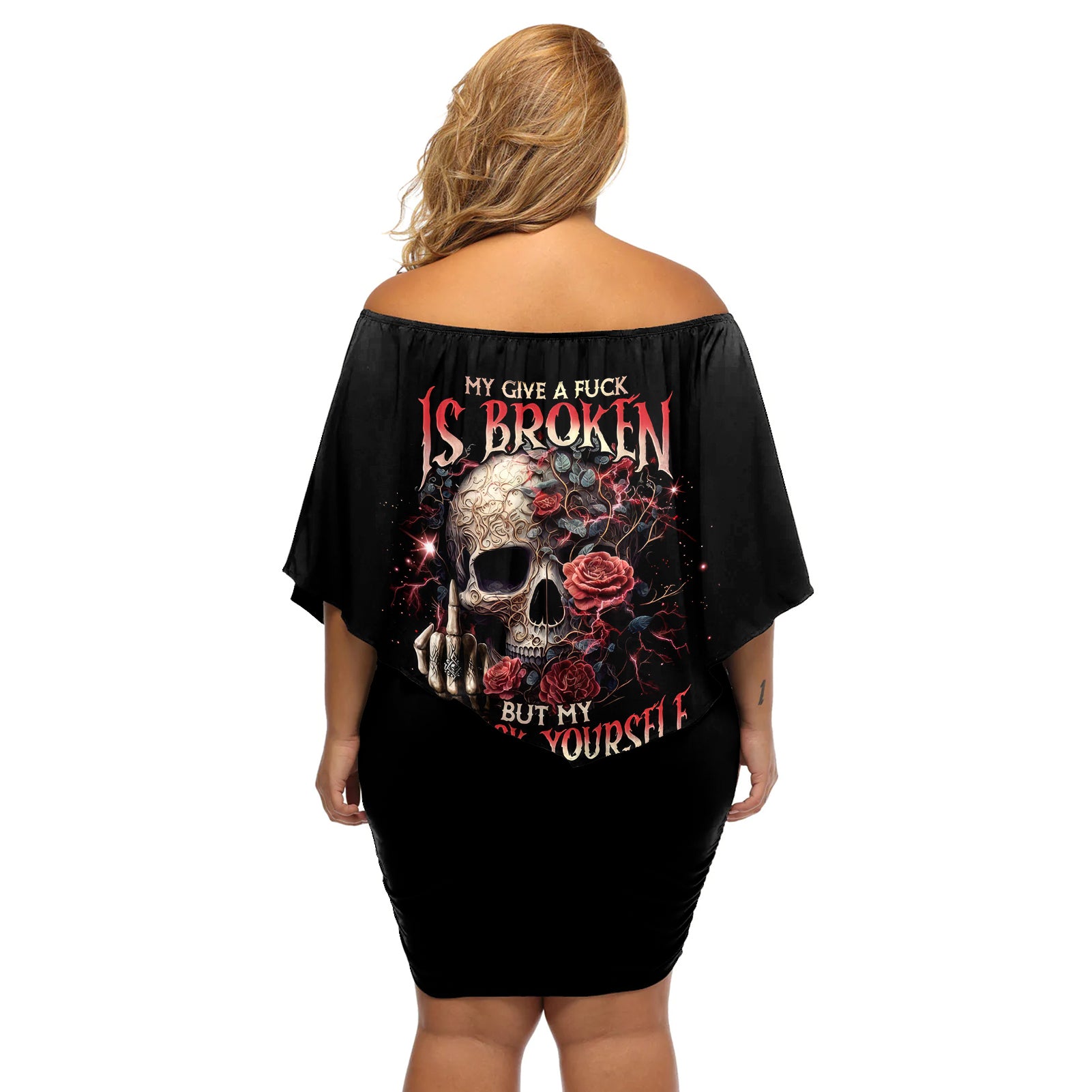 rose-skull-off-shoulder-short-dress-my-give-a-fuck-is-broken-but-my-go-fuck-yourself-is-functional